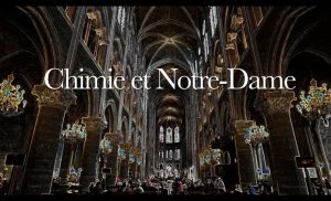 Colloque Chimie et Notre-Dame – Conclusion par Bernard BIGOT et Danièle OLIVIER